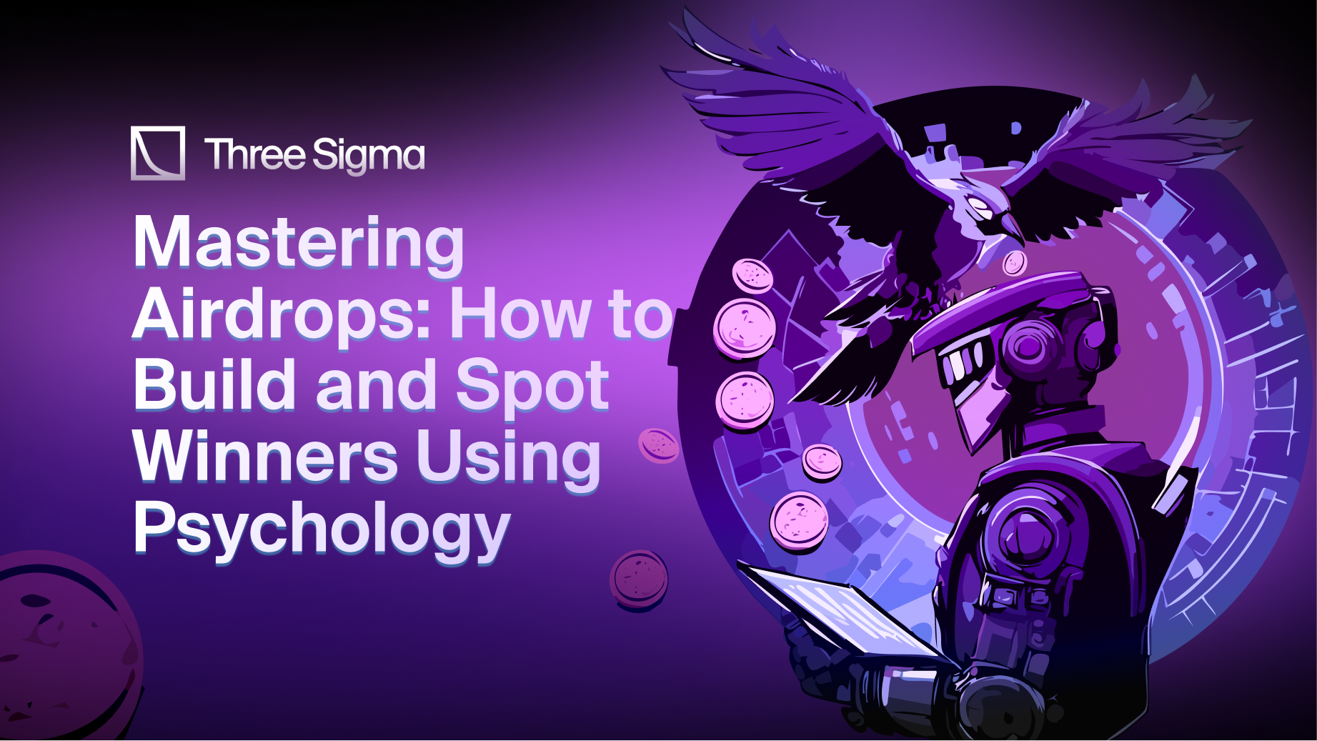 Mastering Crypto Airdrops using Psychology - Three Sigma