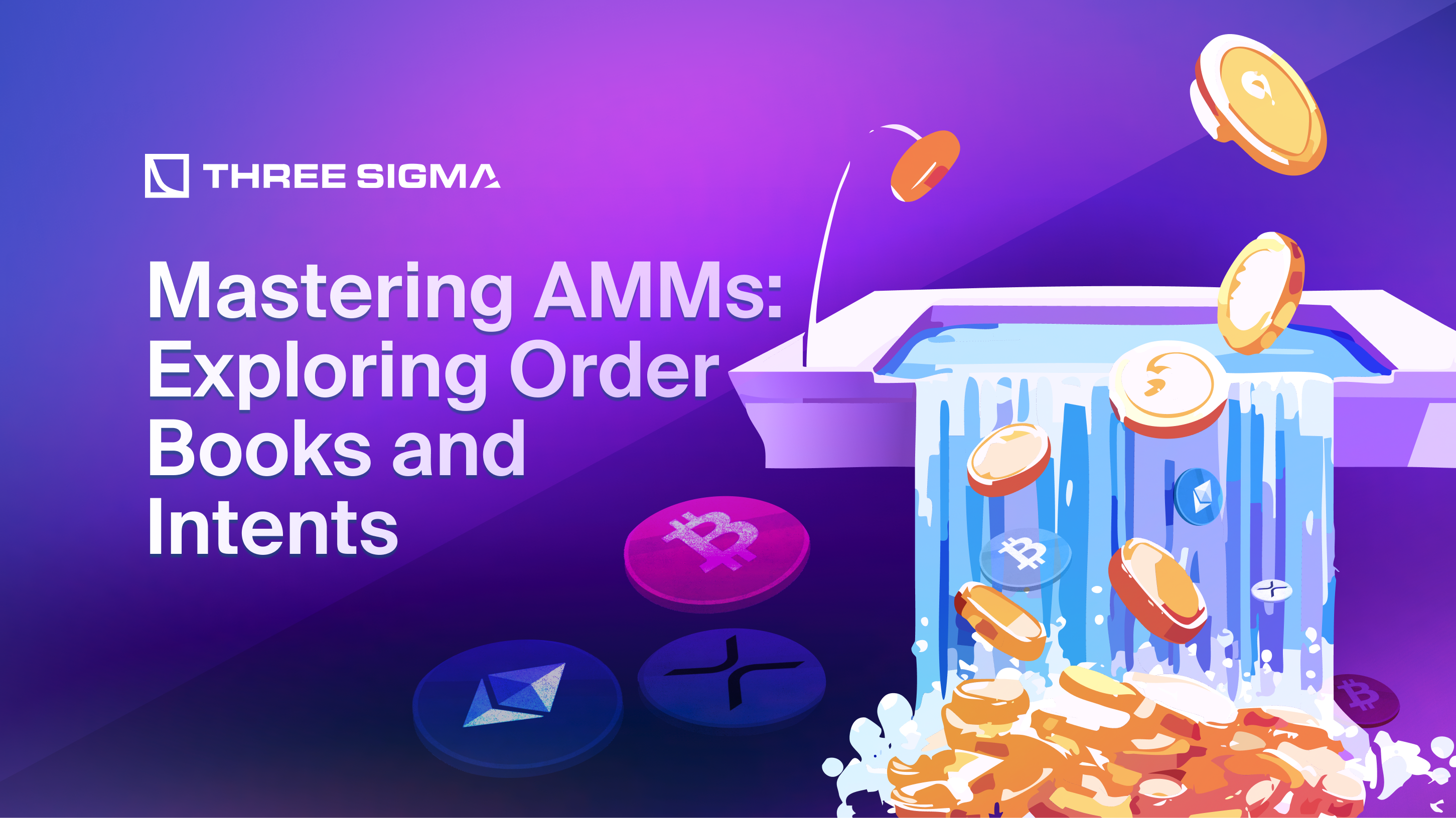 Mastering AMMs: Exploring Order Books and Intents