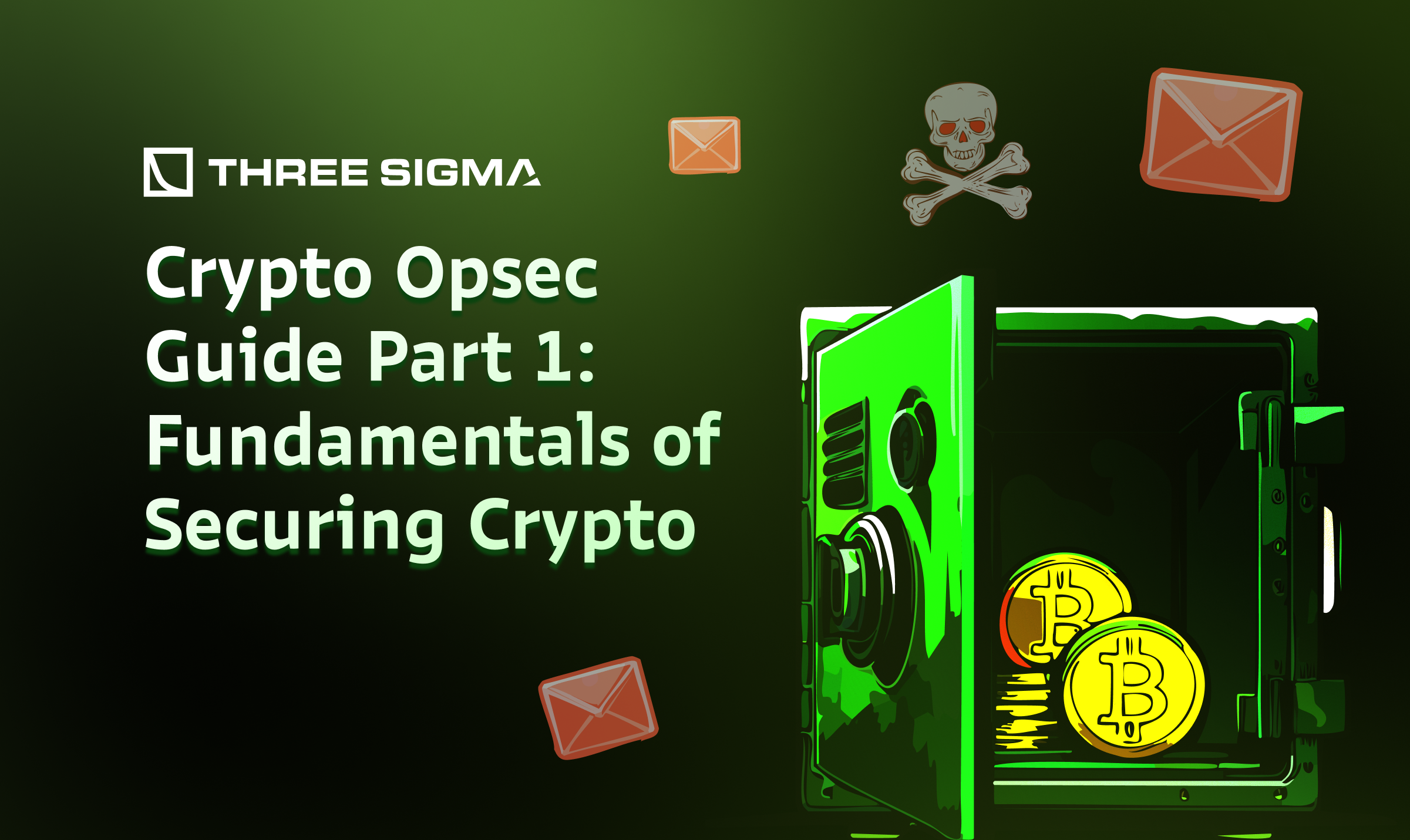 Crypto OpSec Guide Part 1: Private Key Security & Phishing Defense