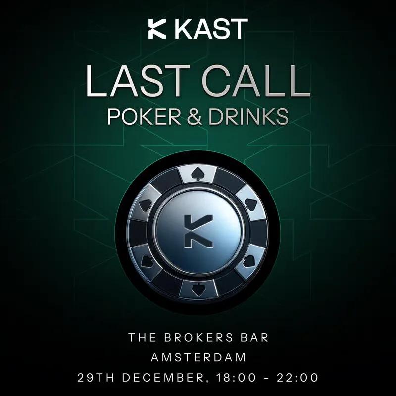 Last Call poker and drinks poster on dark green, with a metallic poker chip carrying the KAST monogram