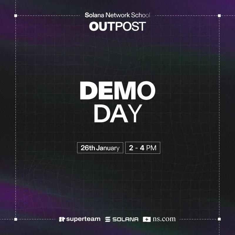 Solana Network School Outpost Demo Day card on a purple gradient, with Superteam and Solana logos