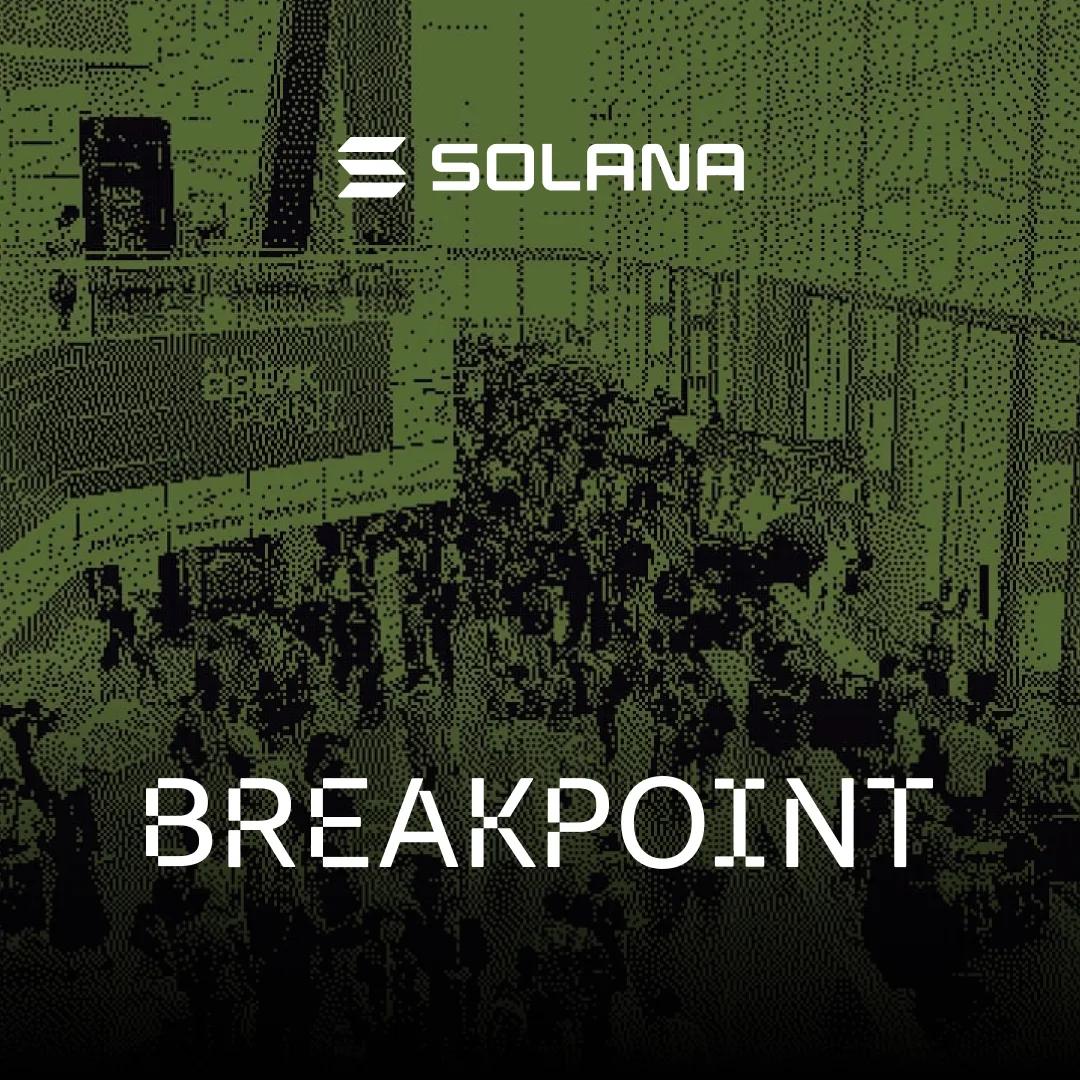 Solana Breakpoint title over a green duotone photograph of a crowd at a previous conference