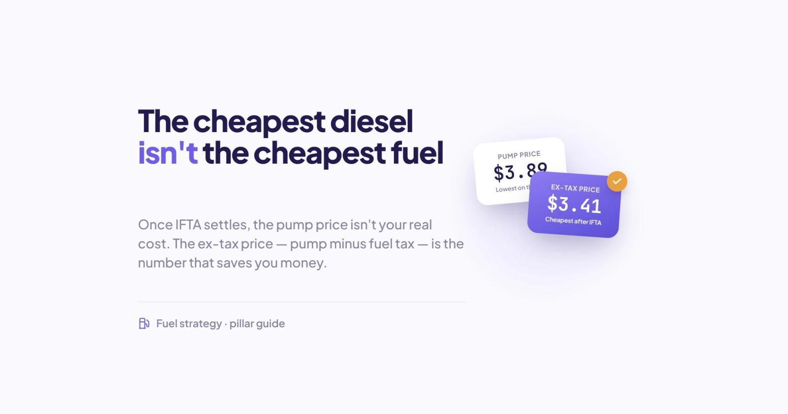 Why Is the Cheapest Diesel Not the Cheapest Fuel? The Ex-Tax Price Every Trucker Should Know