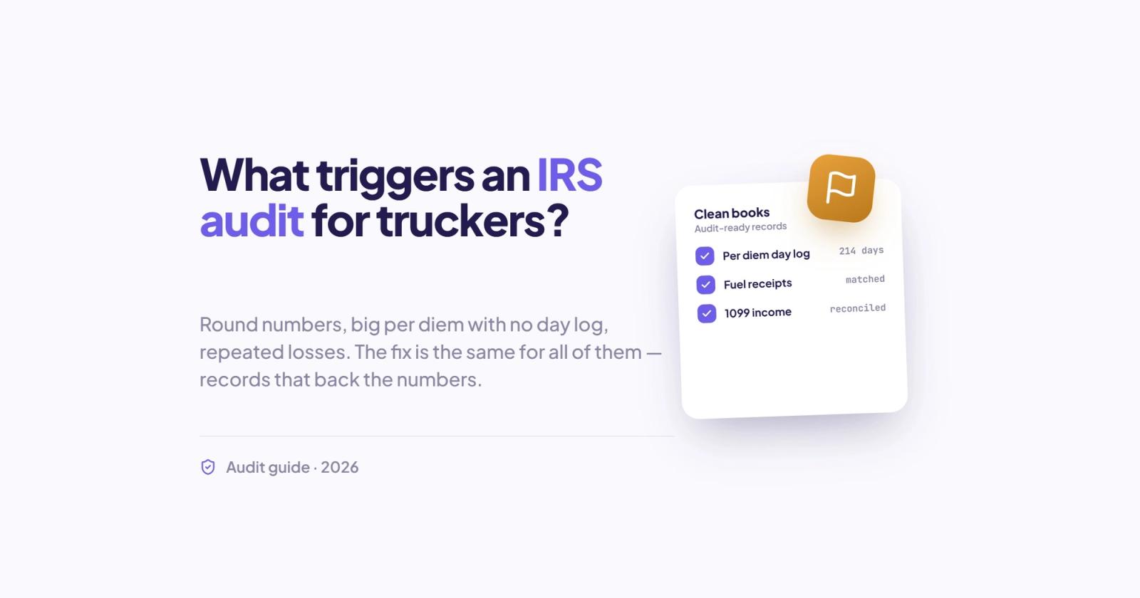 What Triggers an IRS Audit for Truck Drivers, and Which Deductions Get Flagged?