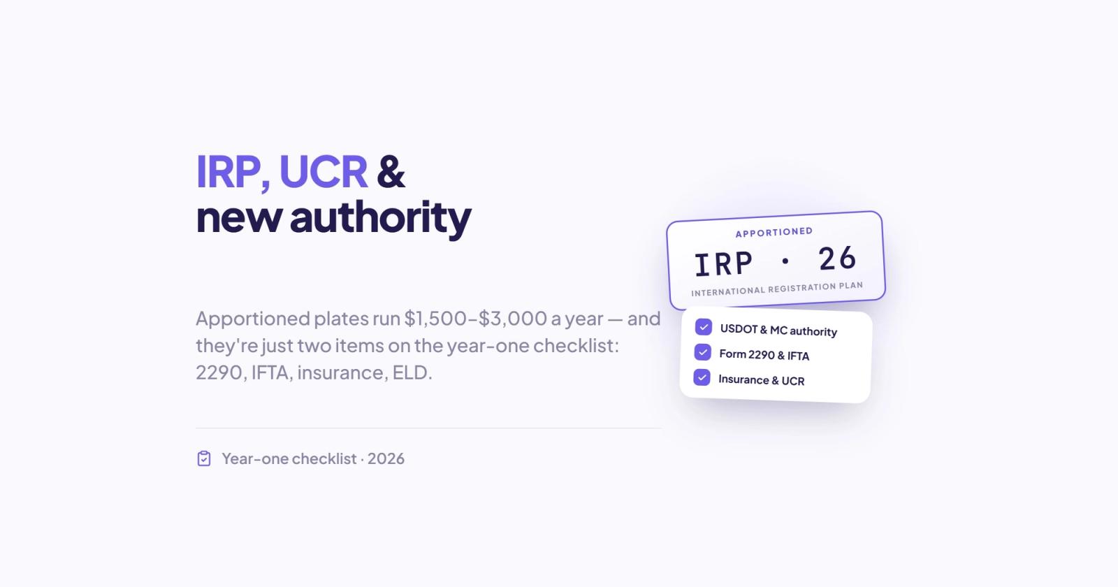 What Is IRP, What Is UCR, and What Else Does New Trucking Authority Require in Year One?