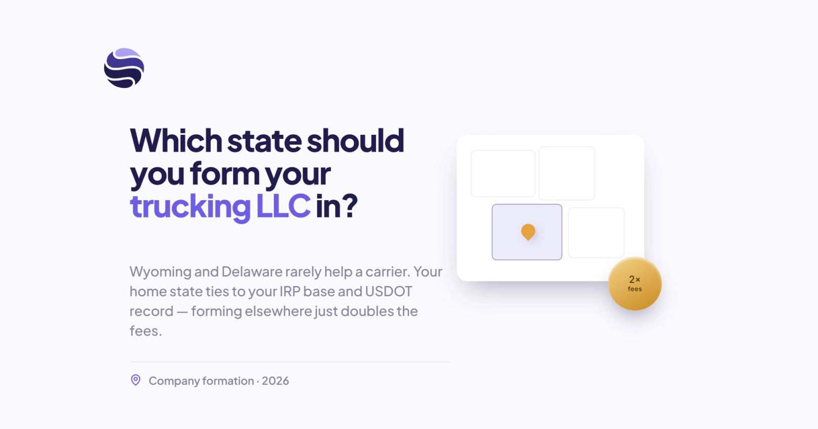 Which State Should You Form Your Trucking LLC In?