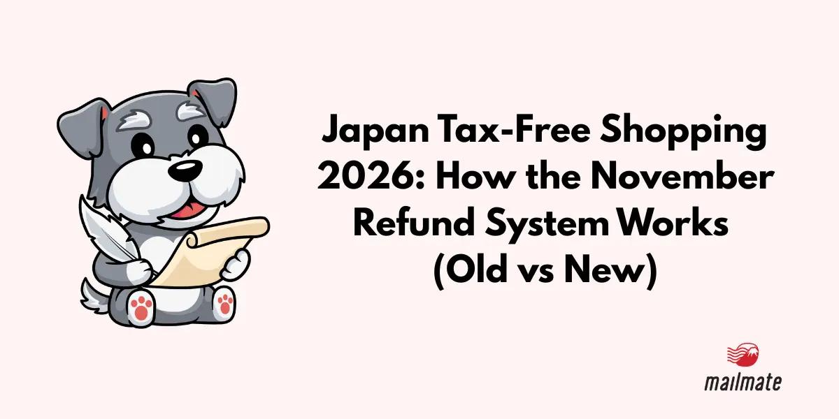 Japan Tax-Free Shopping 2026: How the November Refund System Works (Old vs New)