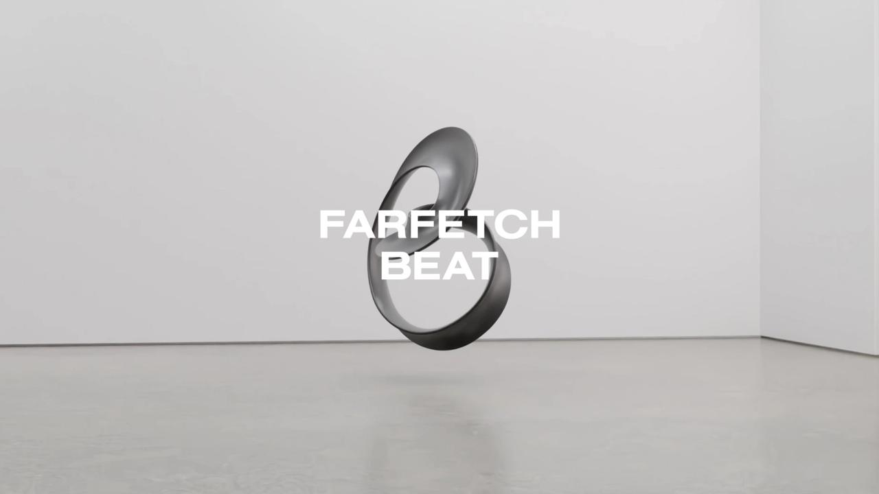 Farfetch Beat - Brand Campaign Reel