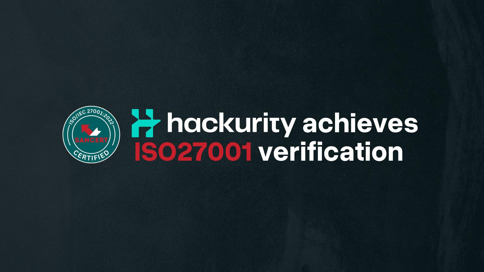 Hackurity.io B.V. achieves ISO/IEC 27001: 2022 Certification