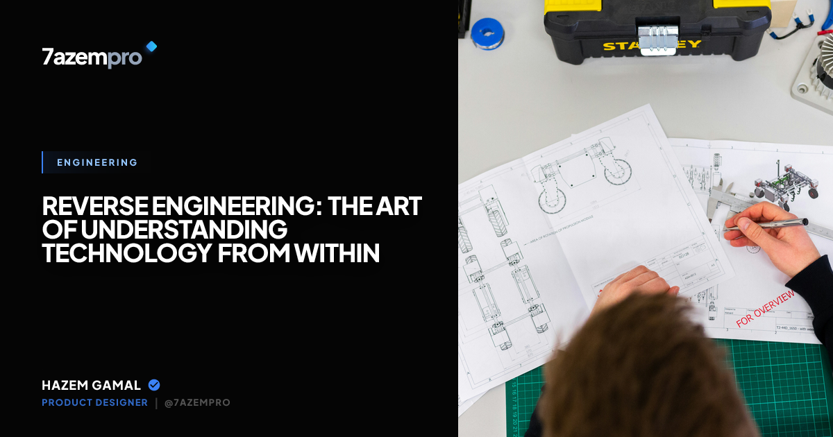 Reverse Engineering: The Art of Understanding Technology from Within