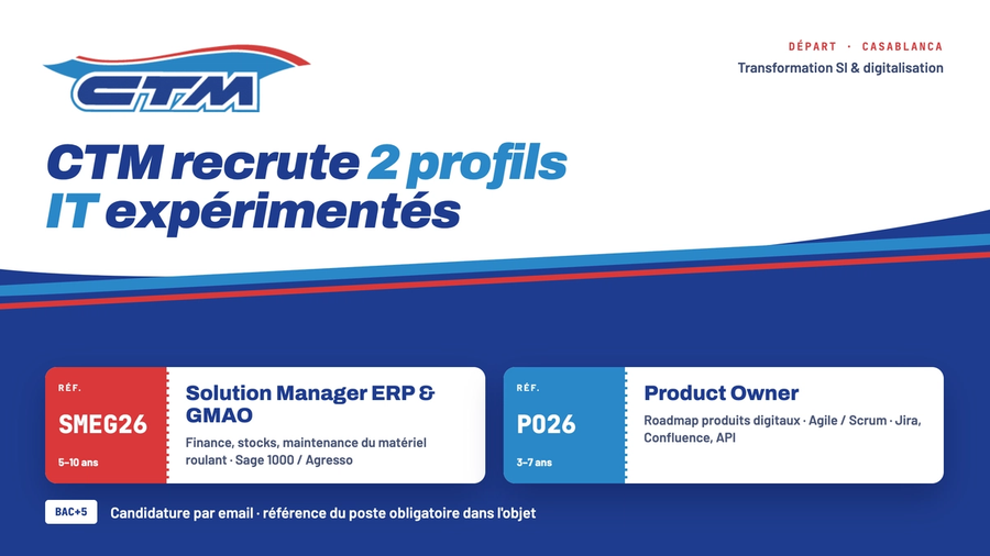 CTM recrute 2 profils IT expérimentés à Casablanca