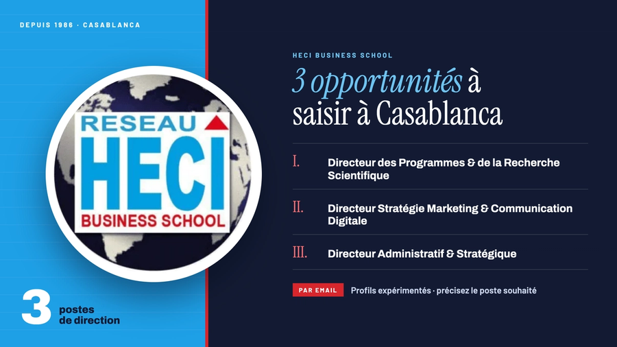 3 opportunités à saisir chez HECI Business School Casablanca