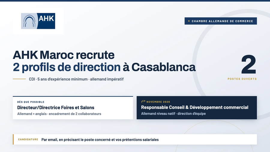 AHK Maroc recrute deux profils de direction multilingues à Casablanca