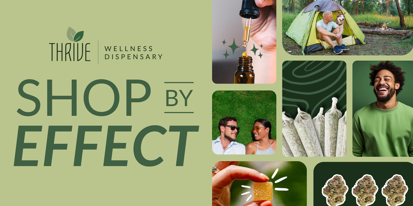 Explore by Effect Thrive Dispensary