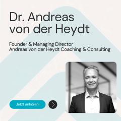 Ep. 95 – Weniger Antworten, mehr Befähigung: Was Führung im KI-Zeitalter ausmacht - mit Dr. Andreas von der Heydt