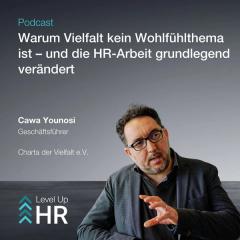 Ep. 50 - Warum Vielfalt kein Wohlfühlthema ist – und die HR-Arbeit grundlegend verändert - mit Cawa Younosi
