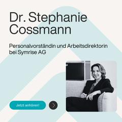 Ep. 66 – Mehr als Service: Wie HR zur rechten Hand des CEO wird - mit Dr. Stephanie Cossmann
