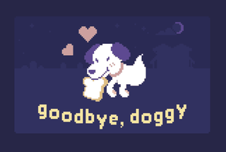 goodbye, doggy