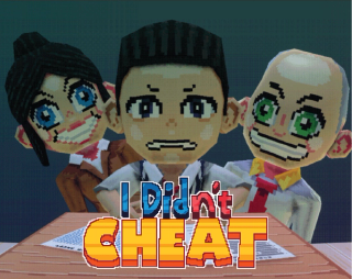 I Didn't Cheat