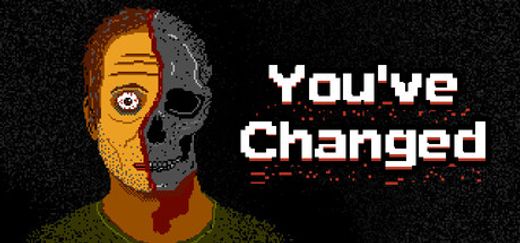 You've Changed