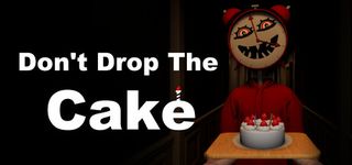 Don't Drop The Cake