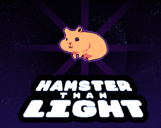 Hamster than Light