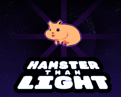 Hamster than Light