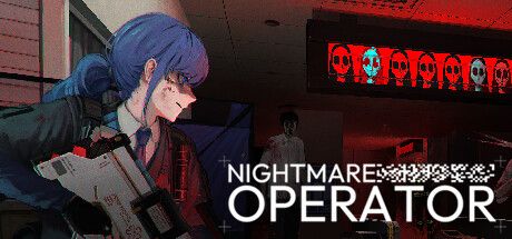 NIGHTMARE OPERATOR