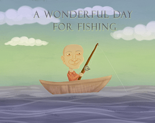 A Wonderful Day For Fishing