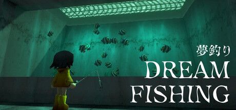 Dream Fishing