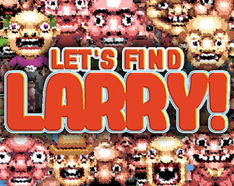 Let's Find Larry!