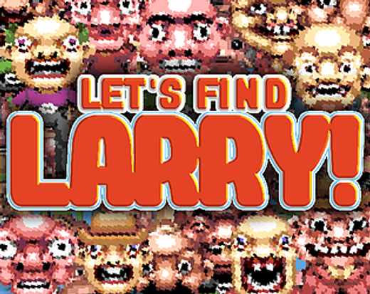 Let's Find Larry!