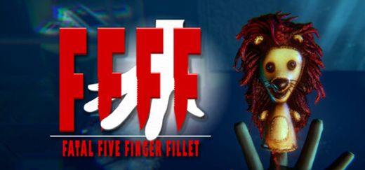 FFFF : Fatal Five Finger Fillet