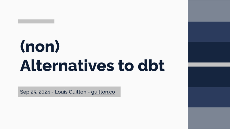 (non) Alternatives to dbt