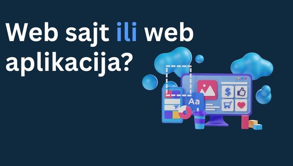 Web sajt ili aplikacija?