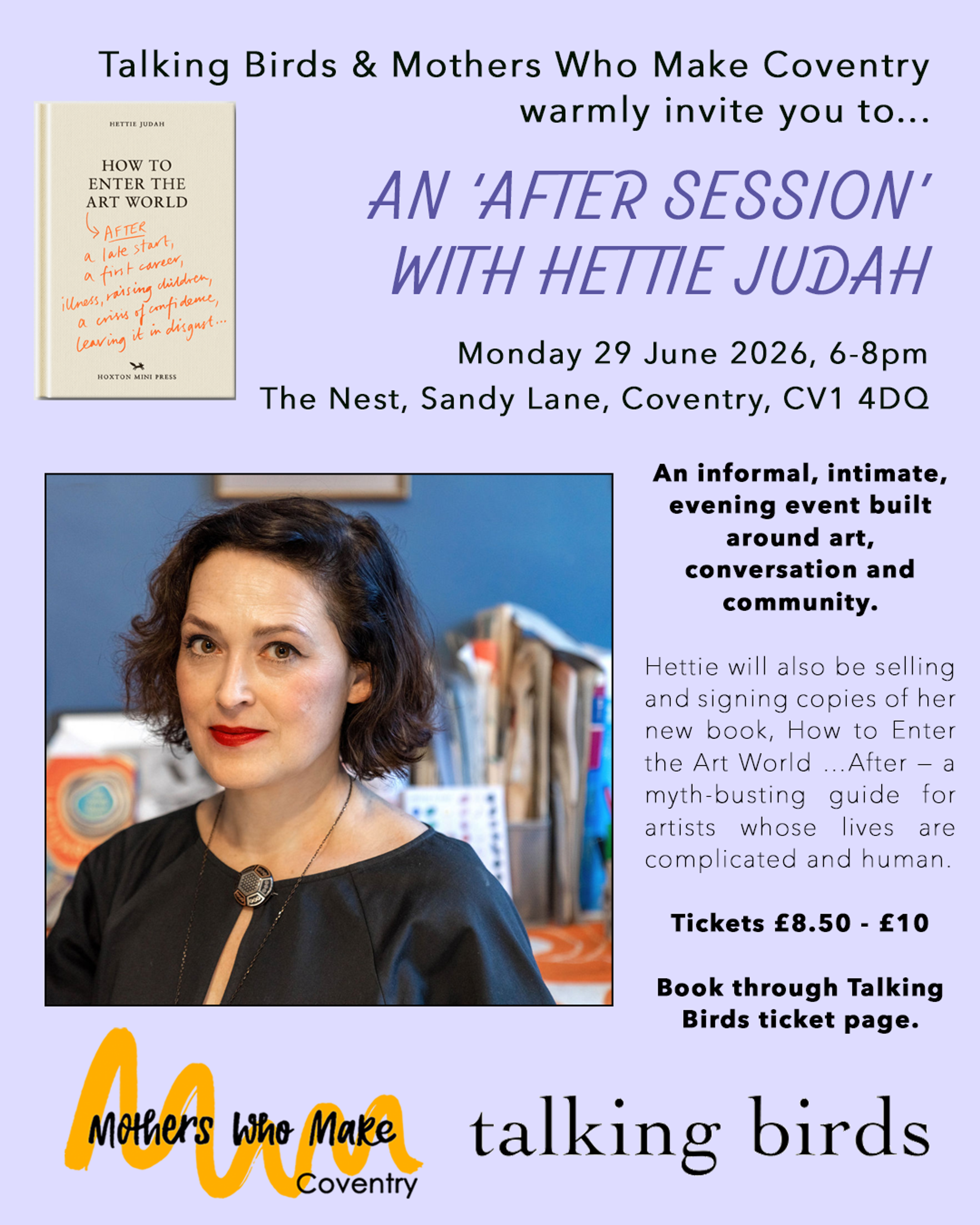 A flyer for An ‘After Session’ with Hettie Judah hosted by Talking Birds & Mothers Who Make Coventry taking place Monday 29th June 2026 at The Nest