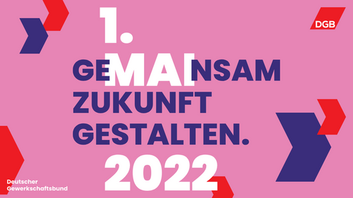 Plakat - Tag der Arbeit 2022