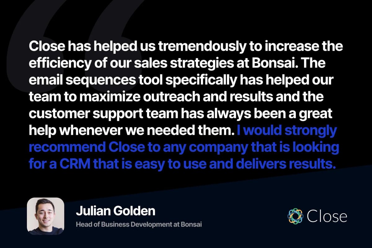 Close for Sales Emails Bonsai Testimonial