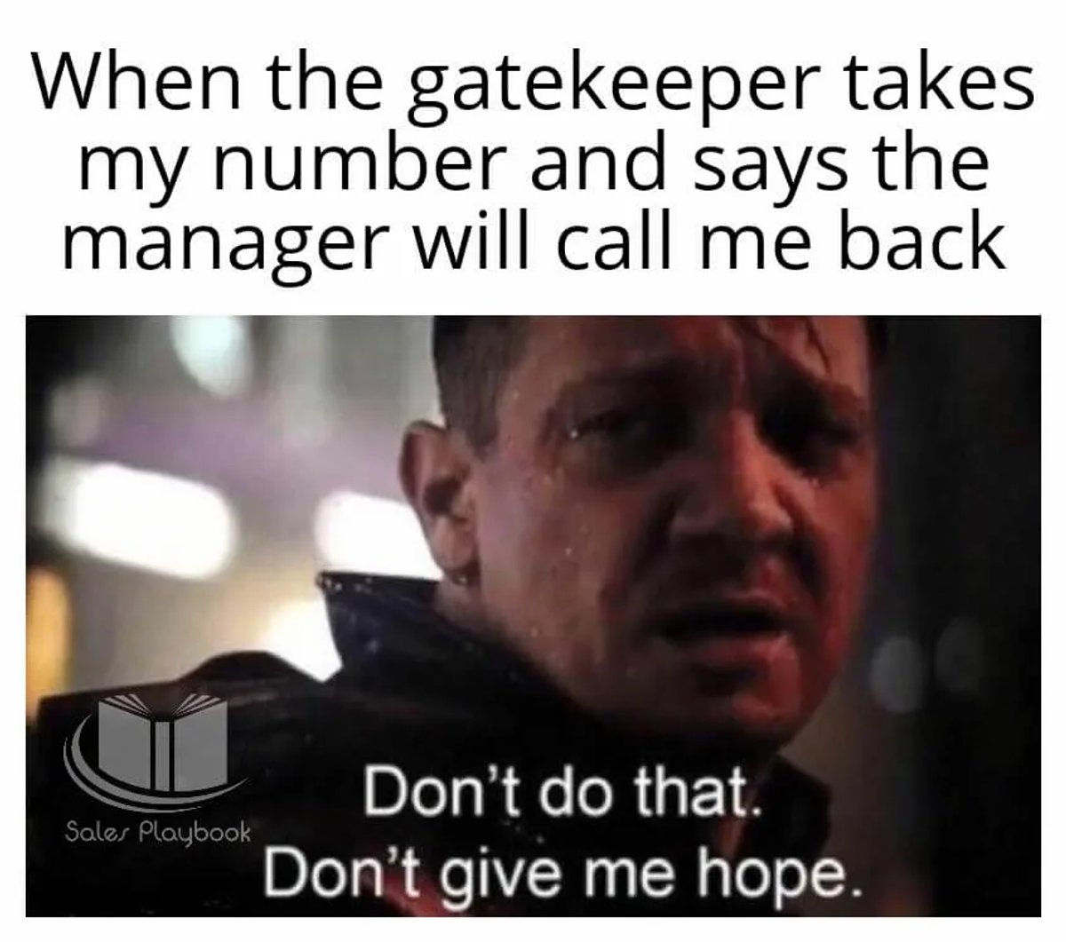 Cold Calling Memes - Gatekeepers giving the hope