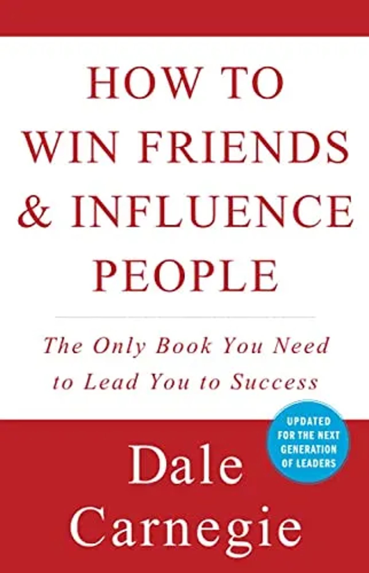 Great Sales Books to Improve Your Mindset - How to Win Friends and Influence People.