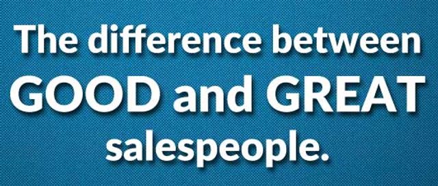 What Separates Good Salespeople From Great Salespeople?