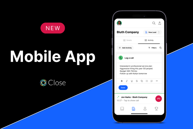Introducing Close for iOS—Take Your CRM Wherever You Go