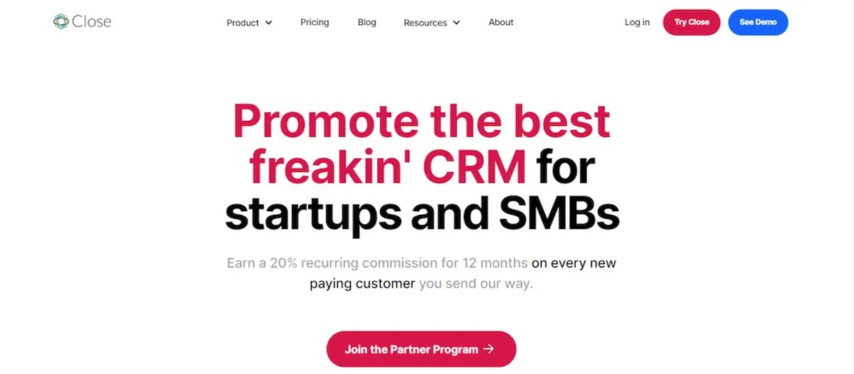Top SaaS Affiliate Programs for 2023 - Close Partner Program