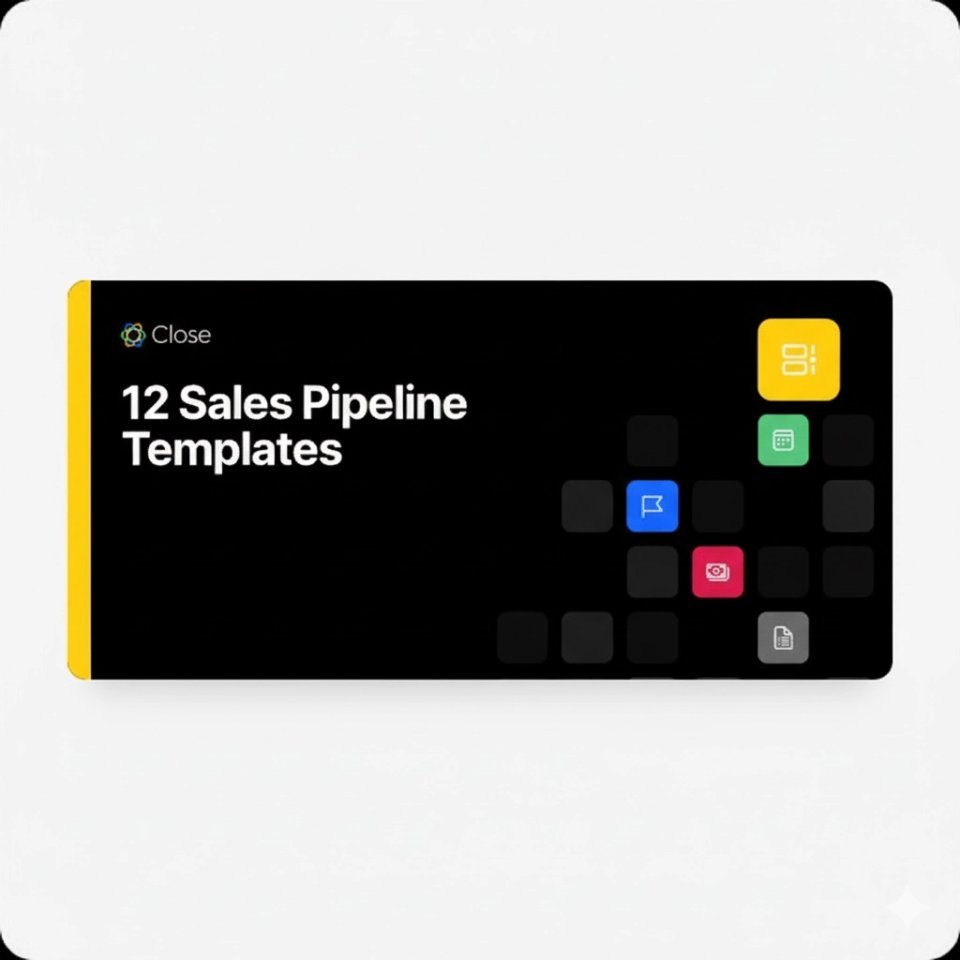 12 Sales Pipeline Templates (Excel & Google Sheets) to Boost Your Pipeline