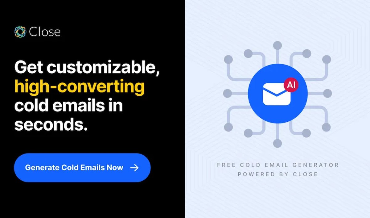 Lead Generation Strategies - Use Cold Email Outreach and Utilize Close