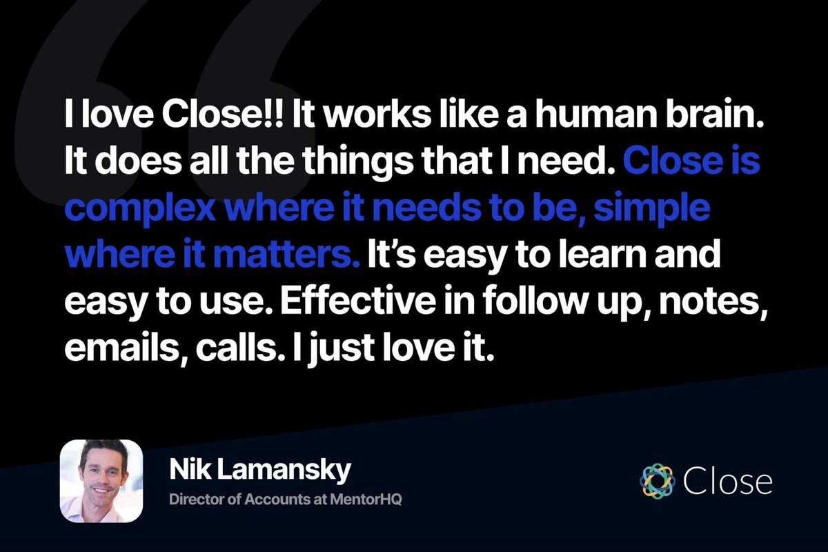 Close CRM is easy to learn and easy to use