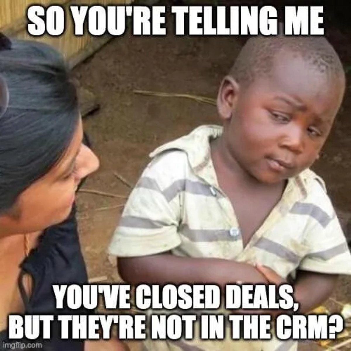 CRM memes - Feeling a Bit Skeptical About This