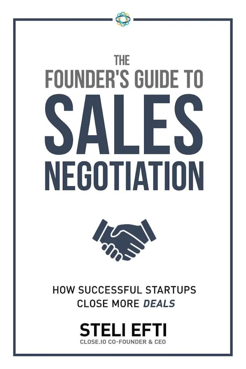 The Founder's Guide To Sales Negotiation