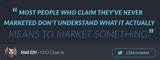 Killing the Startup Myth: “We Wever Marketed Our Product”