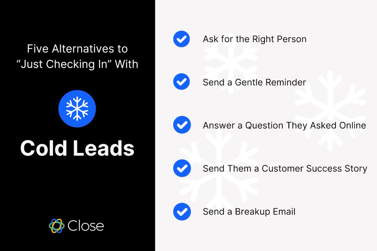 5 Alternatives to “Just Checking In” with Cold Leads